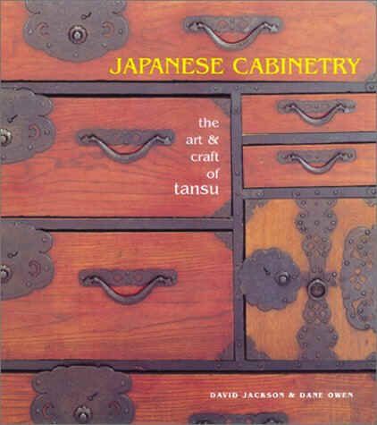 обложка книги Japanese Cabinetry: The Art and Craft of Tansu книга Japanese Cabinetry: The Art and Craft of Tansu, автор: David Jackson, David Jackson